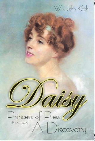 Cover of Daisy Princess Of Pless -- A Discovery