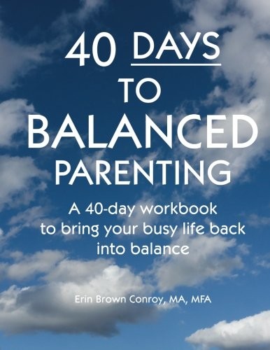 Cover of 40-Days to Balanced Parenting