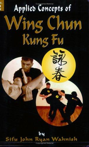Cover of Applied Concepts of Wing Chun Kung Fu Volume 2