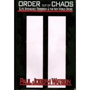 Cover of Order out of Chaos: Elite Sponsored Terrorism & the New World Order
