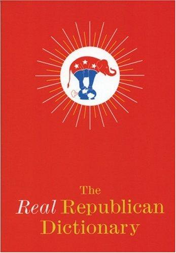 Cover of The Real Republican Dictionary