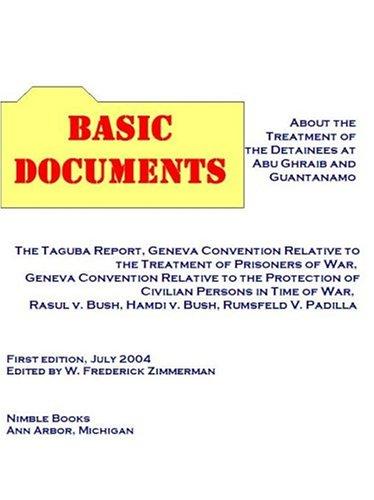 Cover of Basic Documents About the Treatment of Detainees at Guantanamo and Abu Ghraib