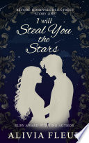 Cover of I Will Steal You the Stars
