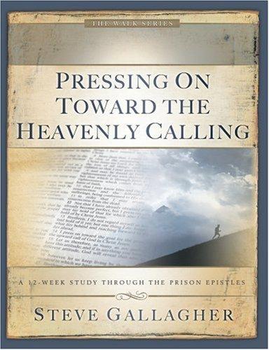 Cover of Pressing On Toward the Heavenly Calling