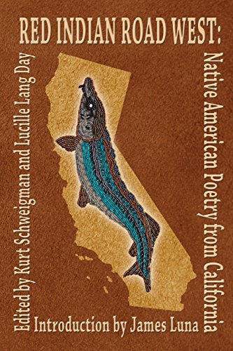 Cover of Red Indian Road West: Native American Poetry from California