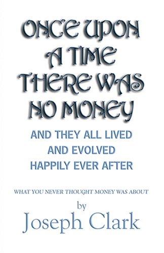 Cover of Once upon a Time There Was No Money
