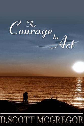 Cover of The Courage to Act