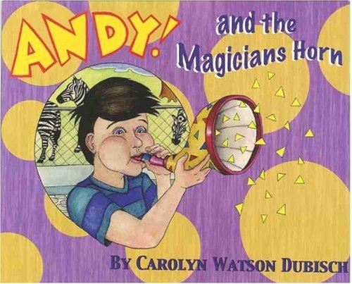 Cover of Andy! And The Magician's Horn