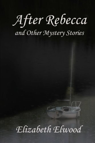 Cover of After Rebecca and Other Mystery Stories