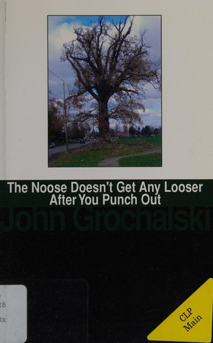 Cover of The Noose Doesn't Get Any Looser After You Punch Out