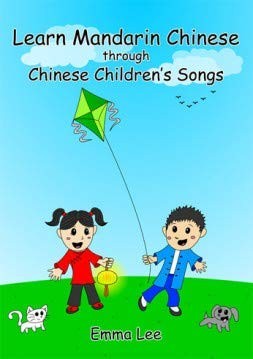 Cover of Learn Mandarin Chinese through Chinese children's songs =