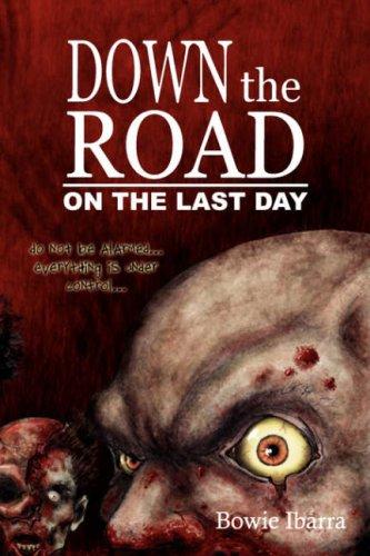 Cover of Down the Road: On the Last Day