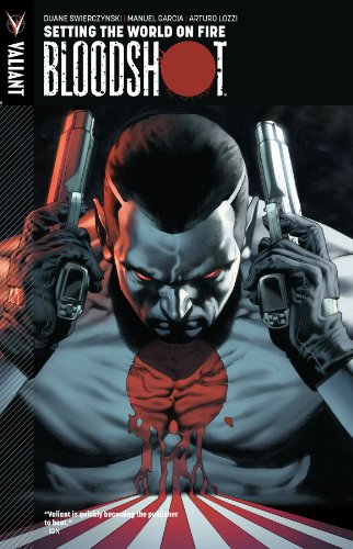 Cover of Bloodshot, Volume 1: Setting the World on Fire