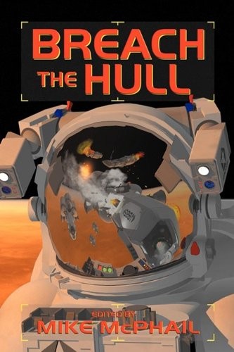 Cover of Breach the Hull (A Defending the Future Anthology)