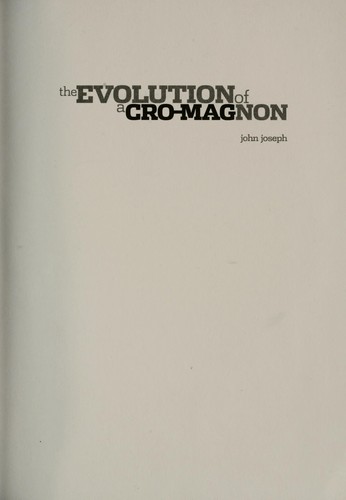 Cover of The Evolution of a Cro-Magnon
