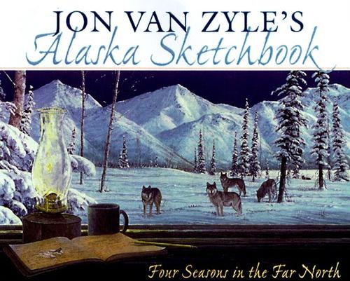 Cover of Jon van Zyle's Alaska sketchbook