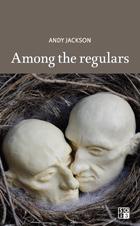 Cover of Among the Regulars