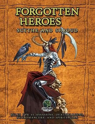 Cover of Forgotten Heroes Scythe and Shroud
Forgotten Heroes