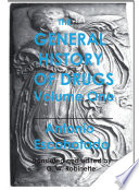 Cover of The General History of Drugs, Volume One