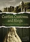 Cover of Castles, Customs, and Kings