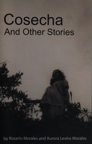Cover of Cosecha and other stories