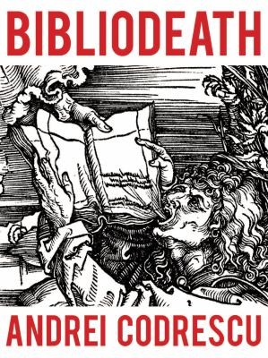 Cover of Bibliodeath My Archives With Life In Footnotes