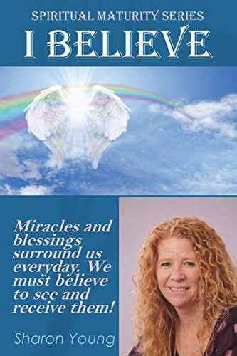 Cover of Spiritual Maturity Series "I BELIEVE"