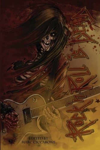 Cover of Rock 'N' Roll is Dead: Dark Tales Inspired by Music