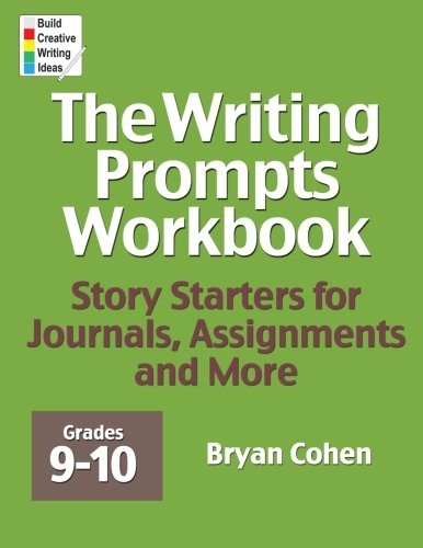 Cover of The Writing Prompts Workbook, Grades 9-10