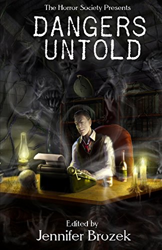 Cover of Dangers Untold