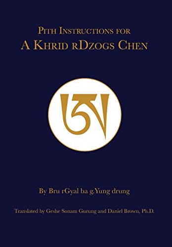 Cover of Pith Instruction for A Khrid rDzogs Chen