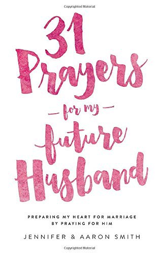 Cover of 31 Prayers For My Future Husband