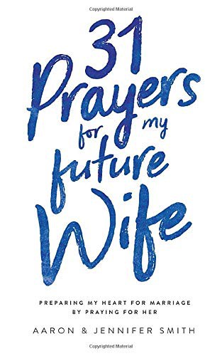 Cover of 31 Prayers for My Future Wife