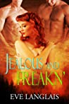Cover of Jealous And Freakn'