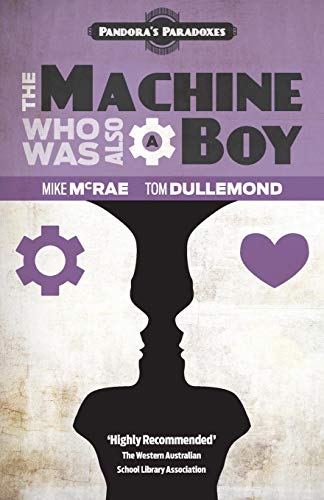 Cover of The Machine Who Was Also a Boy