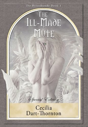 Cover of The Ill-Made Mute - Special Edition