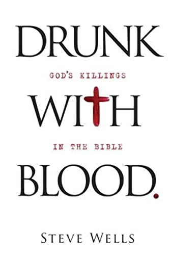 Cover of Drunk with Blood: God's Killings in the Bible