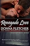 Cover of Renegade Love
