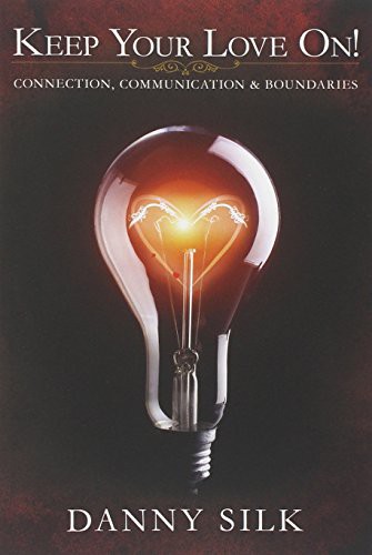 Cover of Keep Your Love On: Connection Communication And Boundaries
