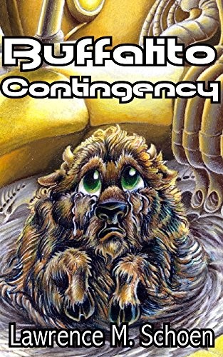 Cover of Buffalito Contingency (The Adventures of the Amazing Conroy Book 2)