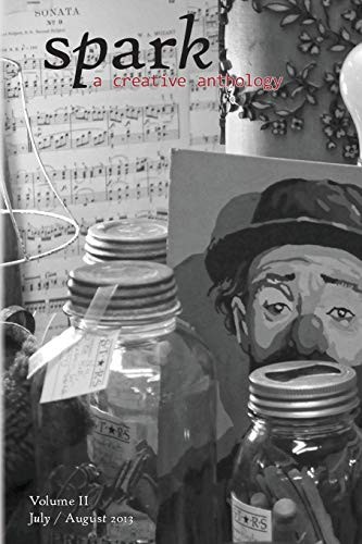 Cover of Spark: A Creative Anthology, Volume II