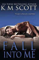 Cover of Fall Into Me
