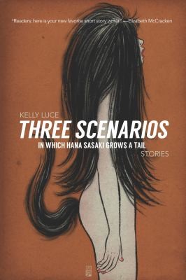 Cover of Three Scenarios In Which Hana Sasaki Grows A Tail Stories