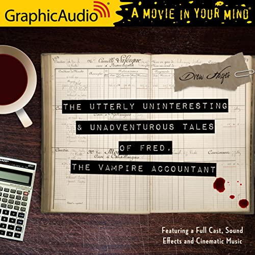 Cover of The Utterly Uninteresting and Unadventurous Tales of Fred, the Vampire Accountant