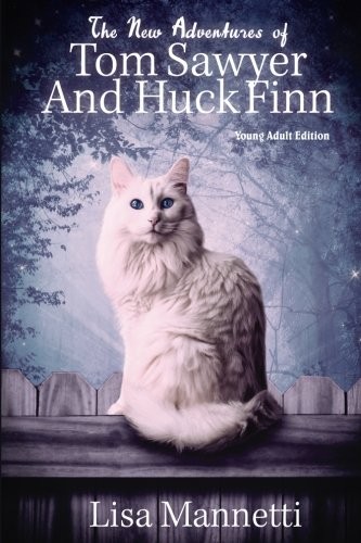 Cover of The New Adventures of Tom Sawyer and Huck Finn (Young Adult Version): (Young Adult Edition)