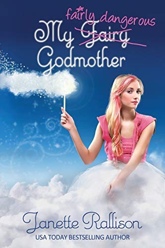 Cover of My Fairly Dangerous Godmother (My Fair Godmother #3)