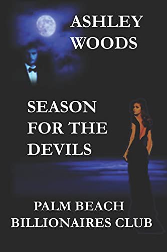 Cover of Season For The Devils-Palm Beach Billionaires Club