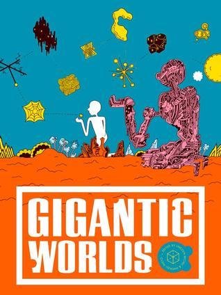 Cover of Gigantic Worlds