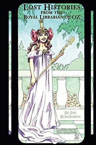 Cover of Lost Histories from the Royal Librarian of Oz