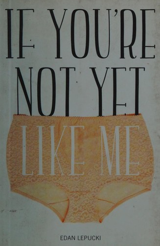 Cover of If you're not yet like me
